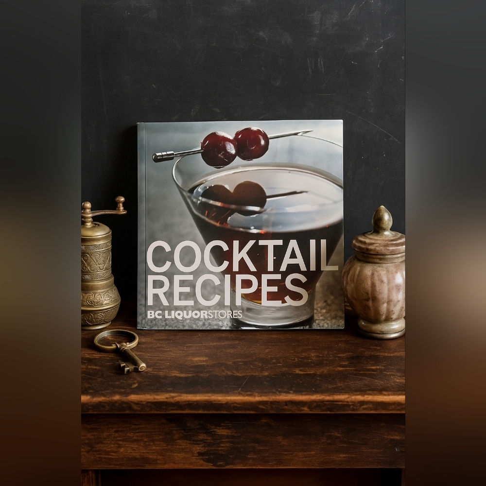 BC Liquor Stores Cocktail Recipes Book